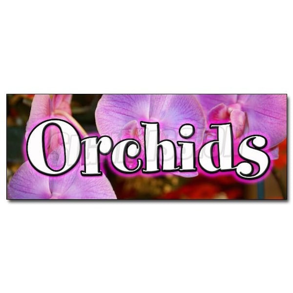 Safety Sign, 48 in Height, Vinyl, 18 in Length, Orchids
